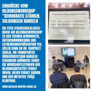 Die FV25 (Fachschulklasse) nahm am Bildungsworkshop zu Demokratie, Antidiskriminierung und Extremismusprävention teil. Vielen Dank an Dr. Harpreet Cholia, die Frankfurter Bürgermeisterin Nargess Eskandari-Grünberg sowie die Workshopleitungen der Initiative Bildungsinitiative Ferhat Unvar, Never Forget Adrian und der Initiative Tuğçe Albayrak. #FV25 #Demokratie #Antidiskriminierung #Frankfurt
